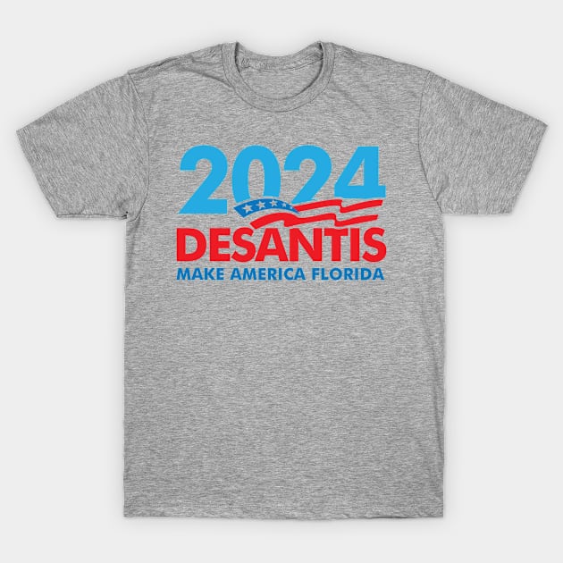 2024 Ron DeSantis for president T-Shirt by Aldebaran